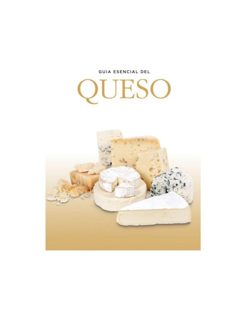 Guía Esencial del Queso