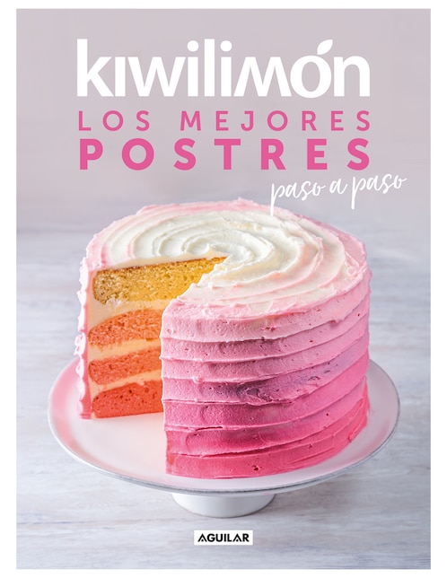 Libro Kiwilimón. los mejores postres paso a paso de Varios 1