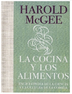 Libro La Cocina y los Alimentos de Harold Mcgee