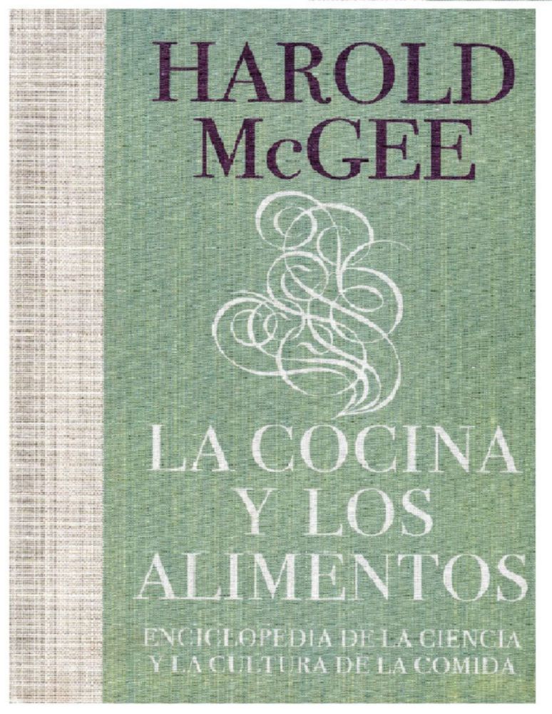 Libro La Cocina y los Alimentos de Harold Mcgee